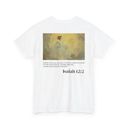 Isaiah 12:2 T-Shirt