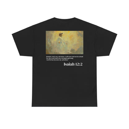 Isaiah 12:2 T-Shirt